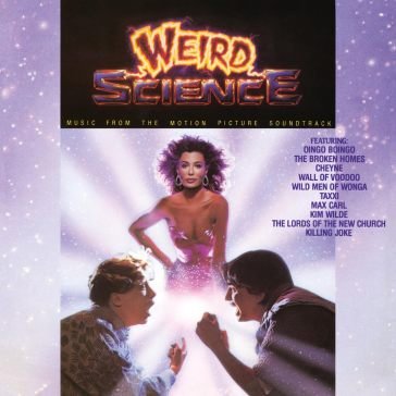 Weird science O.S.T.-Weird Science