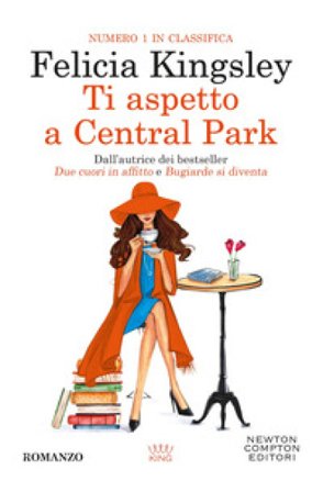 Ti aspetto a Central Park Felicia Kingsley