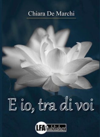 E io, tra di voi Chiara De Marchi