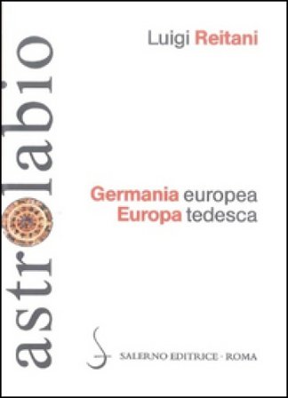 Germania europea, Europa tedesca Luigi Reitani