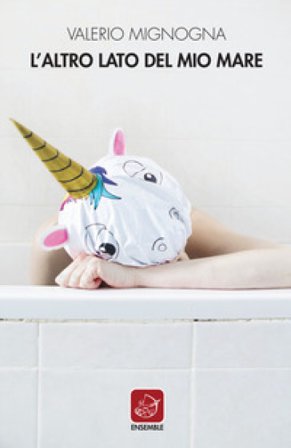 L'altro lato del mio mare Valerio Mignogna