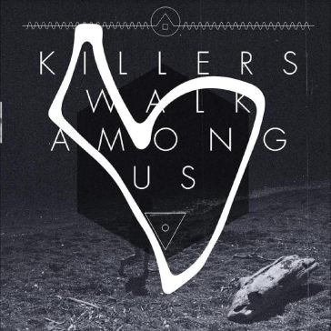 Killers walk among us - white vinyl KILLERS WALK AMONG U