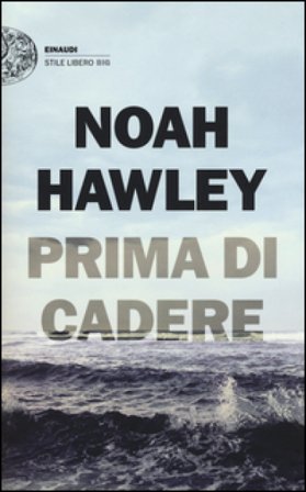 Prima di cadere Noah Hawley