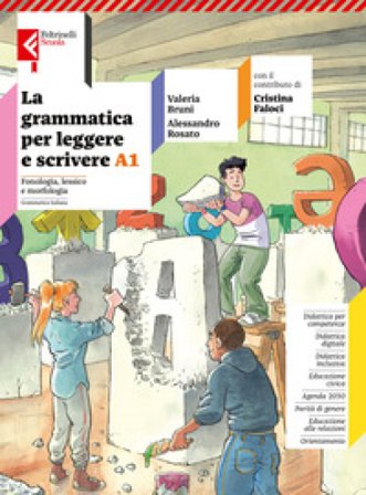La grammatica per leggere e scrivere. Con quaderno operativo, Verso la prova Invalsi. Per la Scuola media. Con e-book. Con espansione online. Vol. A1-