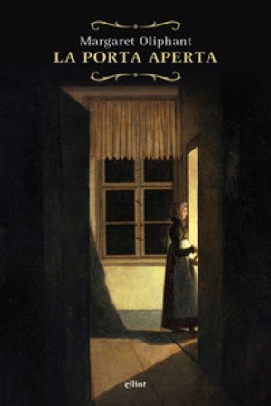 La porta aperta-Il ritratto Margaret Oliphant