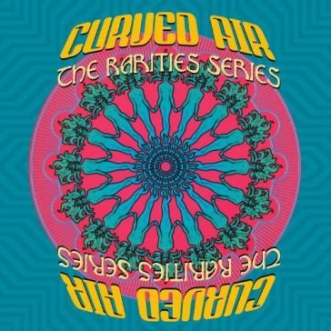 The rarities series Curved Air