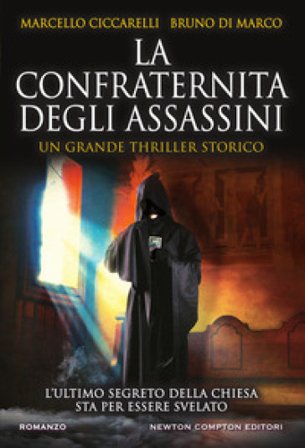 La confraternita degli assassini Bruno Di Marco