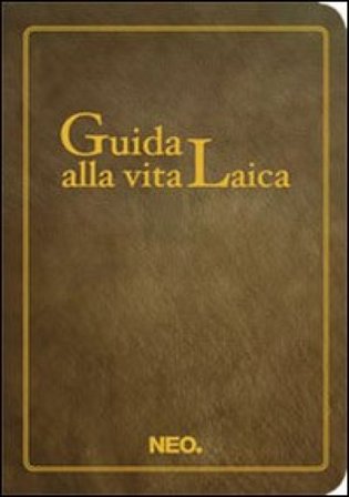 Guida alla vita laica Roberto Anzellotti