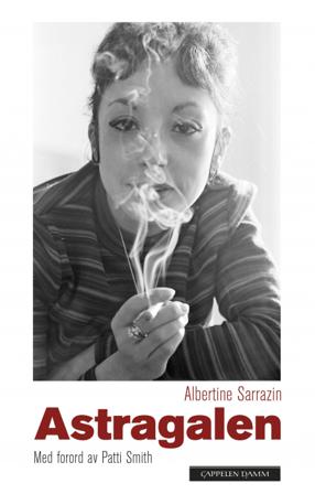 Astragalen - Bok av Albertine Sarrazin - Hardback