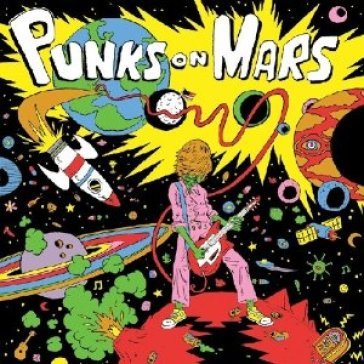 Bad expectations Punks On Mars