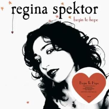 Begin to hope Regina Spektor