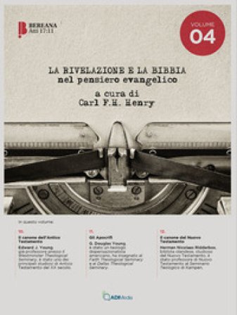 La rivelazione e la Bibbia. Vol. 4