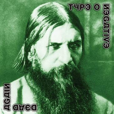 Dead again Type O Negative