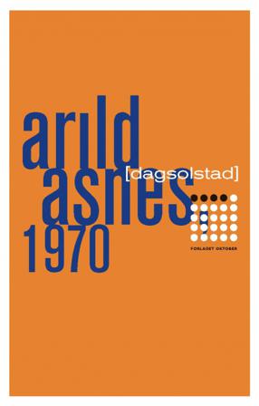 Arild Asnes, 1970 - Bok av Dag Solstad - Pocket