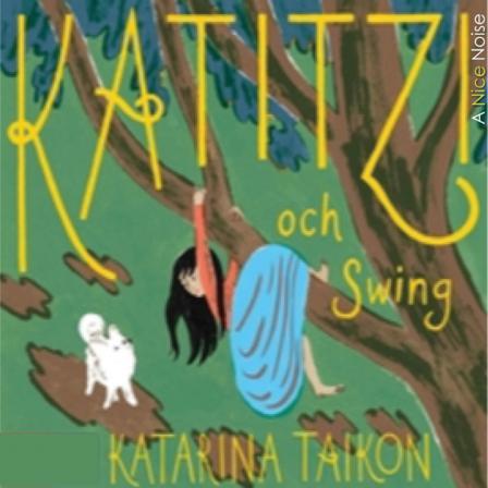 Katitzi och Swing - Bok av Katarina Taikon - CD-Audio