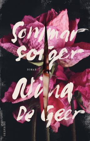 Sommarsorger - Bok av Nina De Geer - Inbunden