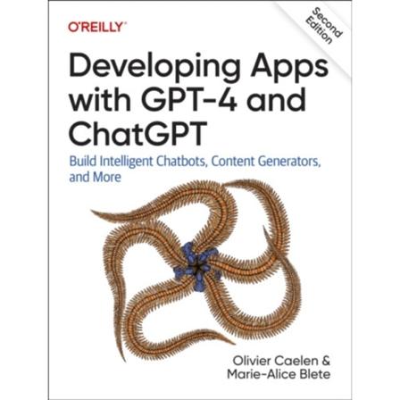Developing Apps with GPT-4 and ChatGPT (häftad, eng)