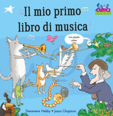 Il mio primo libro di musica. Con playlist online Genevieve Helsby