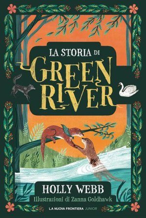 La storia di Green river Holly Webb