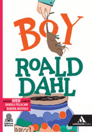 Boy. Con espansione online Roald Dahl