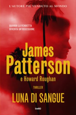 Luna di sangue James Patterson