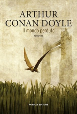 Il mondo perduto Arthur Conan Doyle