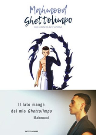 Ghettolimpo. Sui sentieri dell'anima MAHMOOD
