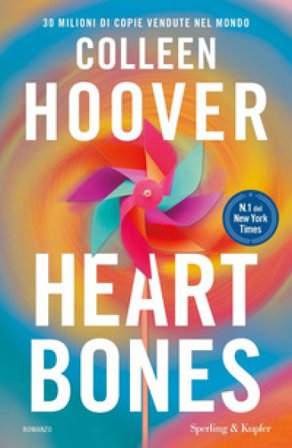 Heart bones. Ediz. italiana Colleen Hoover