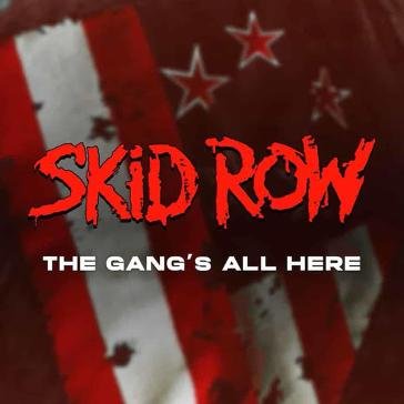 The gang's all here (limited red lp) Skid Row