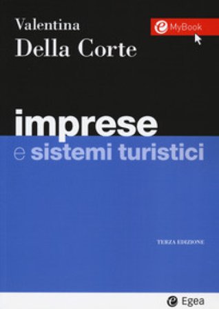Imprese e sistemi turistici Valentina Della Corte
