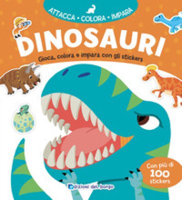 Dinosauri. Gioca, colora e impara con gli stickers. Ediz. a colori Bonui Lee