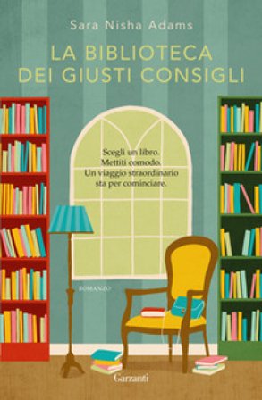 La biblioteca dei giusti consigli Sara Nisha Adams