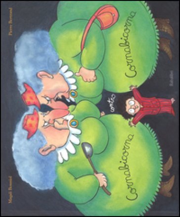 Cornabicorna contro Cornabicorna. Ediz. illustrata Pierre Bertrand