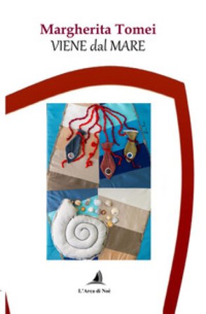 Viene dal mare Margherita Tomei