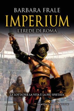 Imperium. L'erede di Roma Barbara Frale
