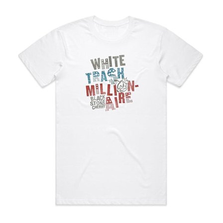Black Stone Cherry White Trash Millionaire T-shirt Vit