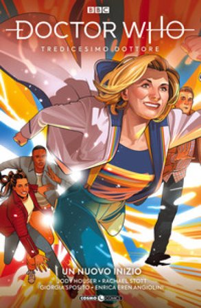 Doctor Who. Tredicesimo dottore. Vol. 2: Un nuovo inizio Jody Houser
