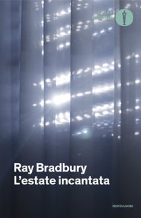 L'estate incantata Ray Bradbury