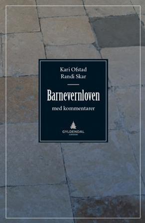 Barnevernloven - Bok av Kari Ofstad & Randi Skar - Hardback