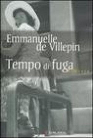 Tempo di fuga Emmanuelle de Villepin