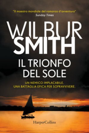 Il trionfo del sole Wilbur Smith