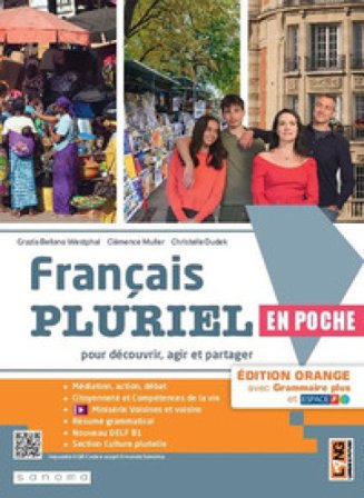 Français pluriel en poche. Édit. orange. Avec Grammaire plus. Per le Scuole superiori. Con e-book. Con espansione online Grazia Bellano Westphal