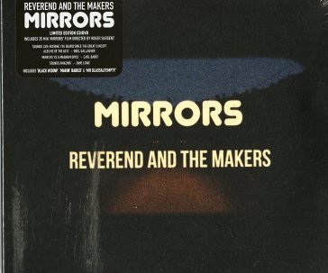 Mirrors (deluxe edt.) Reverend and the Makers