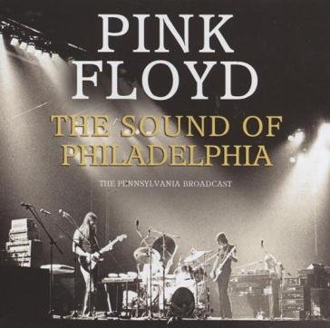 The sound of philadelphia Pink Floyd