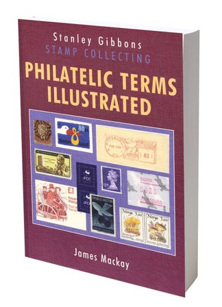 Stanley Gibbons - Filatelistiske termer illustreret