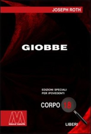 Giobbe. Ediz. per ipovedenti Joseph Roth