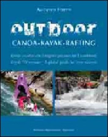 Outdoor. Canoa-kayak-rafting Augusto Fortis