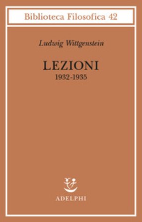 Lezioni 1932-1935 Ludwig Wittgenstein
