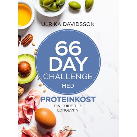 66 Day Challenge med proteinkost (inbunden)
