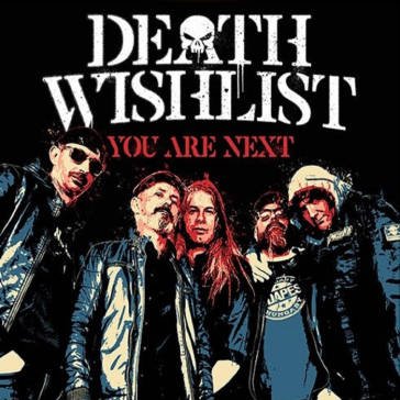 You are next DEATH WISHLIST